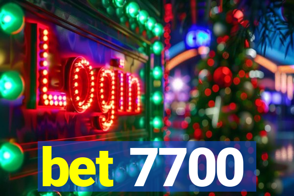 bet 7700